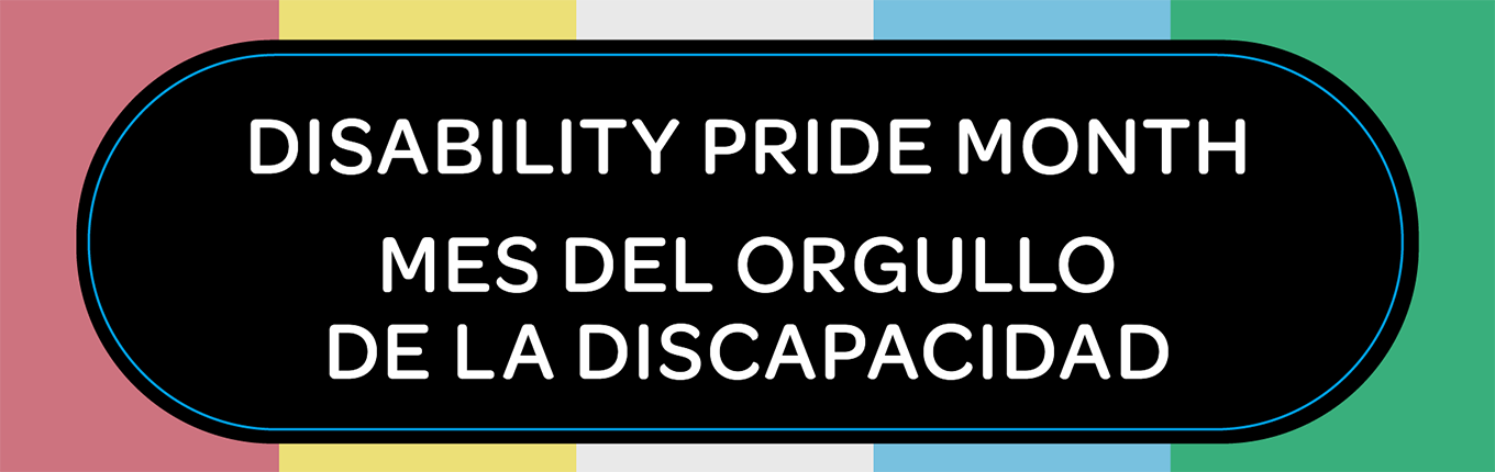 Disability Pride Month homeslide